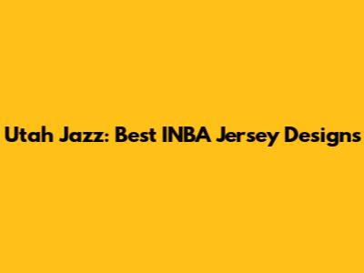 Utah Jazz: Best INBA Jersey Designs