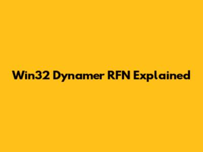 Win32 Dynamer RFN Explained